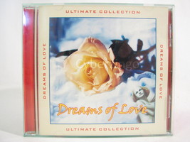 Dreams Of Love Ultimate Collection CD - £4.26 GBP
