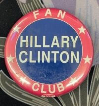 Vintage Political Pinback Button Hillary Clinton Fan Club Advertising - $12.86