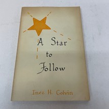 A Star To Follow Religion Paperback Book by Inez H. Colvin 1987 - £6.38 GBP