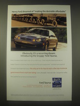1998 Ford Taurus Ad - Henry Ford dreamed of making the desirable affordable - £14.72 GBP