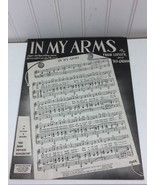 In My Arms Vintage Sheet Music 23998 WWII WW2 - £5.86 GBP