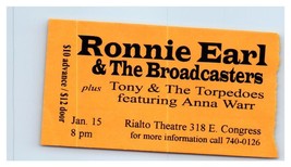 Ronnie Earl The Broadcasters Ticket Stub January 15 Tucson Arizona - $24.74