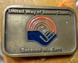 VINTAGE UNITED WAY OF BOONE COUNTY BELT BUCKLE  BECAUSE WE CARE - £7.72 GBP