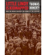 Little Lindy Is Kidnapped: How the Media Covered the Crime of the Centur... - $26.89 CAD
