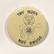 Vtg Try Hugs Not Drugs Anti-Drug Teddy Bear Pinback Button Pin 2-1/4&quot; - $5.00