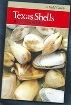 Texas Shells-A Field Guide PB-Jean Andrews-1981-175 pages - £7.43 GBP