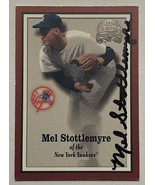 Mel Stottlemyre (d. 2019) Autographed 2000 Fleer Baseball Card - New Yor... - $20.00