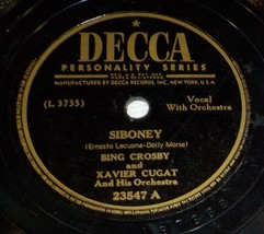 Bing Crosby &amp; Xavier Cugat 78 Siboney / Hasta Manana SH1B - £5.53 GBP