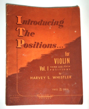 Introducing The Positions for Violin Volume 1 Third &amp; Fifth Positions 1944 - £7.79 GBP