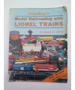 Greenberg&#39;s Model Railroading with Lionel Trains by Roland E. Lavoie (19... - $14.87 CAD