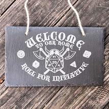 Sign - Slate - Welcome roll for initiative - 12x7in - $29.39
