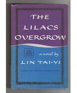 Lin Tai-Yi LILACS OVERGROWN First edition China Historical Communist Nov... - $40.49