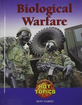 Biological Warfare (Hot Topics) [Hardcover] Nardo, Don - £11.51 GBP