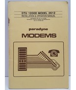 Vtg Paradyne Modems DTU 1200D Model 2612 Installation &amp; Operation Manual... - £15.20 GBP