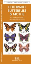 Colorado Butterflies &amp; Moths: A Folding Pocket Guide to Familiar Species (A Pock - £15.81 GBP