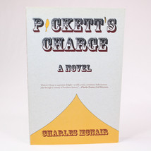 SIGNED Pickett&#39;s Charge By Charles McNair 2013 First Edition Trade Paperback - £12.34 GBP