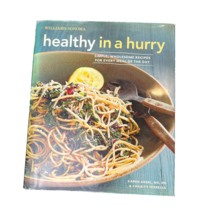 Healthy in a Hurry Williams-Sonoma Simple Wholesome Recipes for Every Meal of... - £8.72 GBP