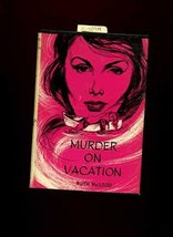 Murder on Vacation : Avalon Romance Mystery [novel, Fiction, Story, Saga... - £252.57 GBP