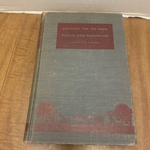 Machines For The Farm Ranch &amp; Plantation Arthur Turner &amp; Elmer Johnson 1948 - $12.00