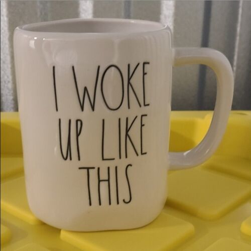 Rae dunn I woke up like this mug - $22.00