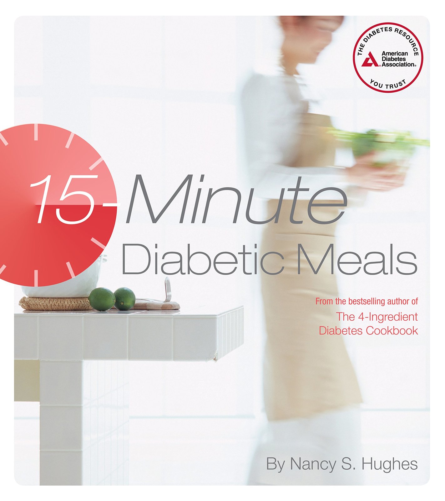 Primary image for 15-Minute Diabetic Meals Hughes, Nancy S.