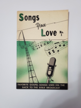 Songs You Love Number 1 Songbook From Back to the Bible Broadcast Gospel... - $9.95