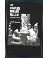 Signed Complete Madame Realism PB-Lynne Tillman-2016-295 pages - $15.00