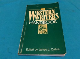 THE WESTERN WRITER&#39;S HANDBOOK by JAMES COLLINS - Softcover - FREE SHIPPING - $15.49