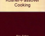 Spice and Spirit of Kosher-Passover Cooking Blau, Esther and Deitsch, Cyrel - $29.39