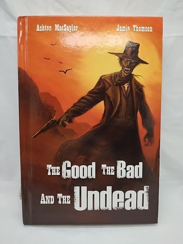 The Good The Bad And The Undead Adventure Hardcover Book - Books