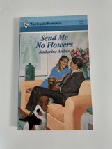 Send Me No Flowers Katherine Arthur 1988  paperback novel fiction - £4.67 GBP