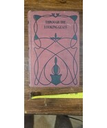 Through the Looking-Glass What Alice Found There Lewis Carroll Published... - $148.50