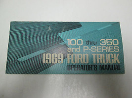 1969 FORD TRUCK F 100 250 350 P Series Owners Operators Manual NEW - £35.78 GBP