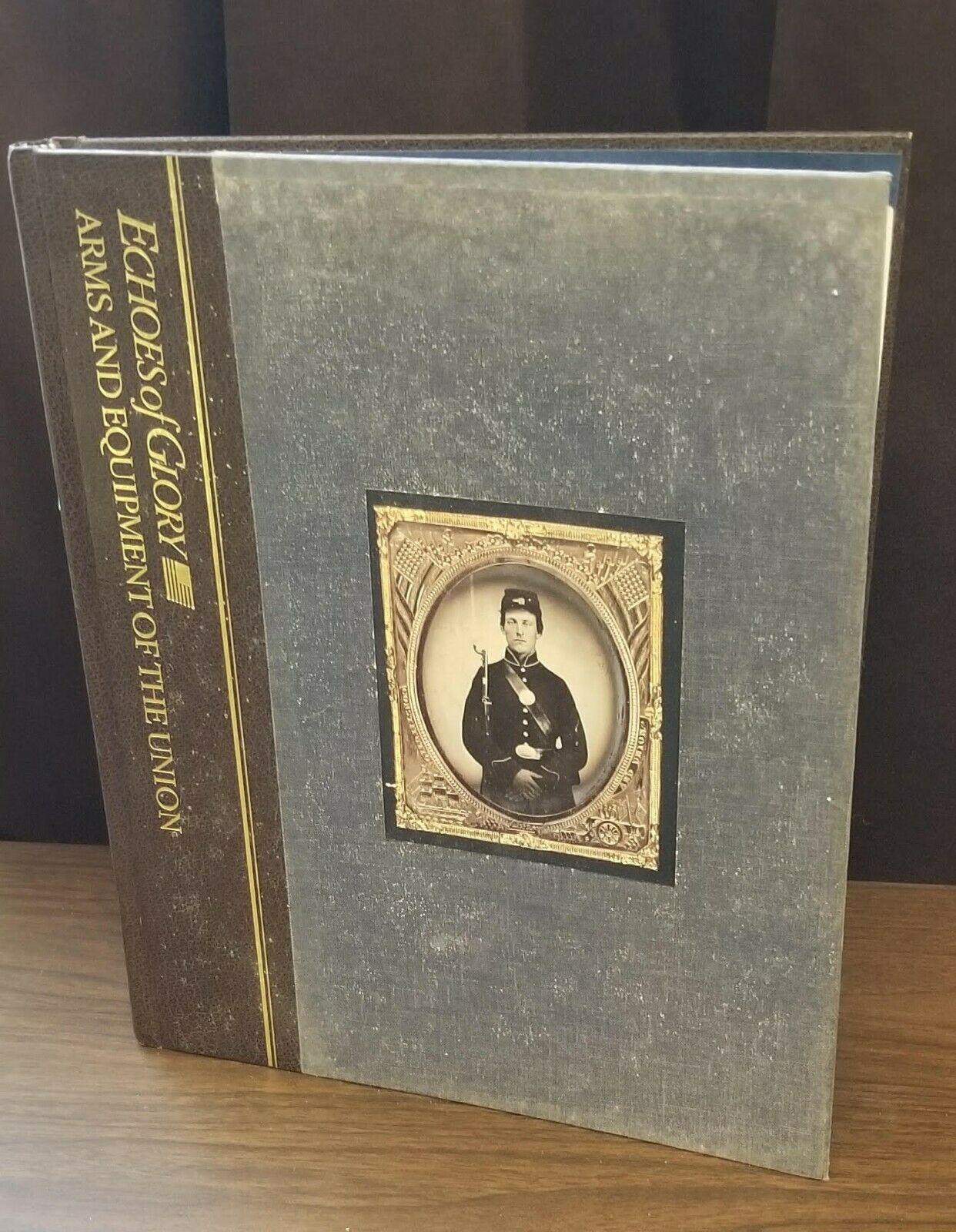 ECHOES OF GLORY - ARMS &amp; EQUIPMENT OF THE UNION 1991 HARDCOVER - $14.40