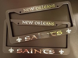 2 UNITS New Orleans Saints Black Plastic License Plate Frame Truck Car Van - £16.87 GBP