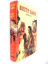 Betty Zane Abridged by Zane Grey 1940 Saalfield 3271 HBDJ - £7.90 GBP