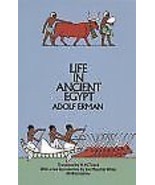 Life in Ancient Egypt Adolf Erman; H. M. Tirard and Jon Manchip White - £3.92 GBP