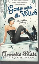 Blair, Annette - Gone With The Witch - Paranormal Romance - £1.77 GBP