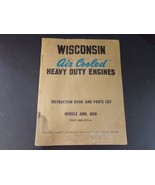 Wisconsin Air Cooled Heavy Duty Engines Instruction Book &amp; Parts List AB... - $500.86 MXN