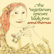 The Vegetarian Epicure, Book 2 Thomas, Anna - £1.98 GBP