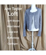 Ann Taylor LOFT Soft Brown Lose Knit Wool Blend Buttonless Cardigan Size M - £17.29 GBP