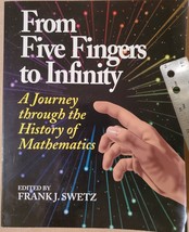 From Five Fingers to Infinity: A Journey Through the History of Mathematics - $4.50