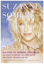  (9D4F20B1) Suzanne Somers&#39; Sexy Years Learning about the Hormone Connec... - $19.99