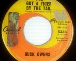 Buck Owens - I&#39;ve Got A Tiger By The Tail / Cryin&#39; Time [7&quot; 45 rpm Single] - $1.13