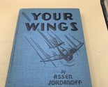 Your Wings 1943 by Assen Jordanoff WW2 HC  Illustrated - $18.80