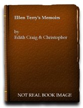 Ellen Terry&#39;s Memoirs. Terry, Ellen; Craig, Edith and St. John, Christopher - £15.41 GBP