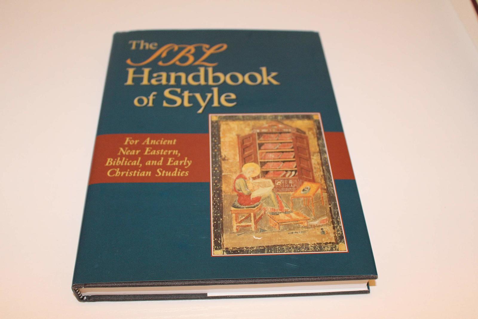 The SBL Handbook of Style For Ancient Near Eastern, Biblical,