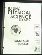 BJ Linc PHYSICAL SCIENCE - Fall 2003 Facilitator [Paperback] Bob Jones Universit - £11.15 GBP
