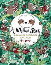 A Million Sloths (Volume 6) (A Million Creatures to Color) (Volume 5) [P... - £6.47 GBP
