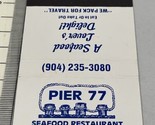 Vintage Matchbook Cover  Pier 77 Restaurant Panama City Beach, FL  gmg U... - $12.38